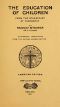 [Gutenberg 55586] • The Education of Children from the Standpoint of Theosophy